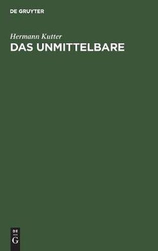 Cover image for Das Unmittelbare: Eine Menschheitsfrage