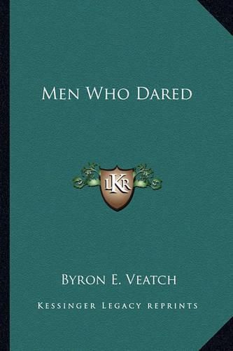 Cover image for Men Who Dared