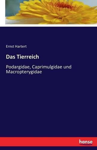 Cover image for Das Tierreich: Podargidae, Caprimulgidae und Macropterygidae