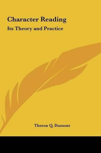 Character Reading: Its Theory and Practice