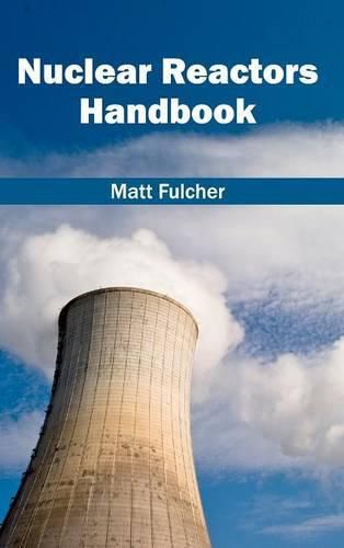 Cover image for Nuclear Reactors Handbook