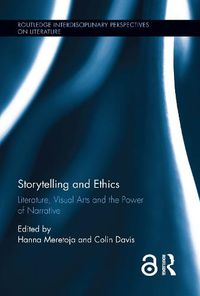 Cover image for Storytelling and Ethics: Literature, Visual Arts and the Power of Narrative