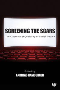 Cover image for Screening the Scars