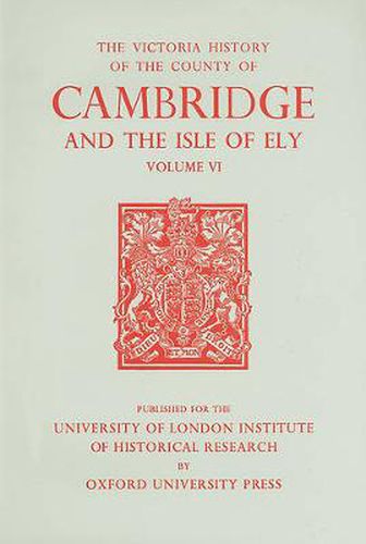 Cover image for A History of the County of Cambridge and the Isle of Ely: Volume VI
