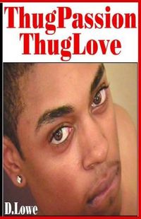 Cover image for Thug Passion - Thug Love (Volume 1)