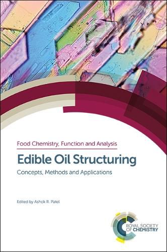 Cover image for Edible Oil Structuring: Concepts, Methods and Applications