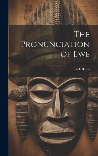 Cover image for The Pronunciation of Ewe