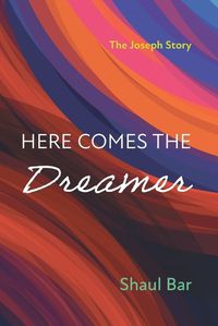 Cover image for Here Comes the Dreamer