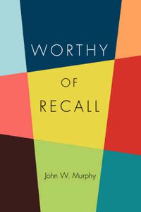 Cover image for Worthy of Recall