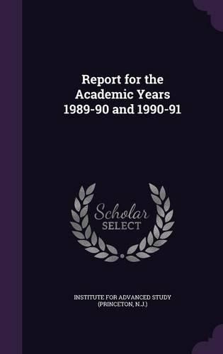 Cover image for Report for the Academic Years 1989-90 and 1990-91
