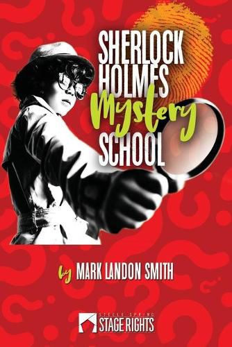 Sherlock Holmes Mystery School