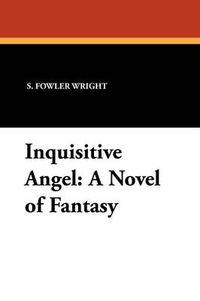 Cover image for Inquisitive Angel: A Novel of Fantasy