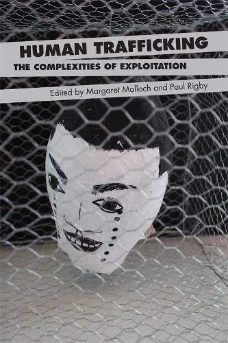 Cover image for Human Trafficking: The Complexities of Exploitation