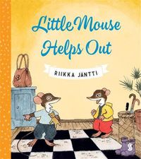 Cover image for Little Mouse Helps Out