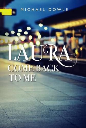 Cover image for Laura, Come back to me