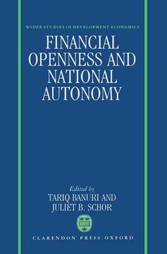 Financial Openness and National Autonomy: Opportunities and Constraints