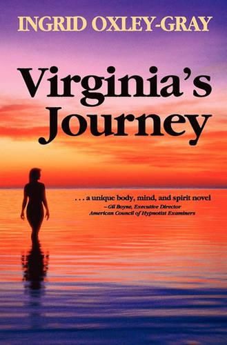 Cover image for Virginia's Journey: A Body, Mind and Spirit Novel