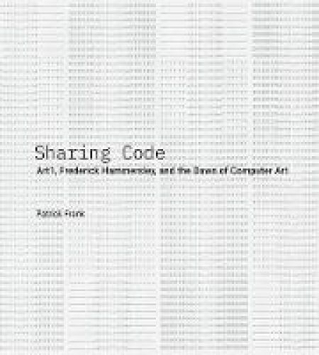 Sharing Code: Art1, Frederick Hammersley, and the Dawn of Computer Art