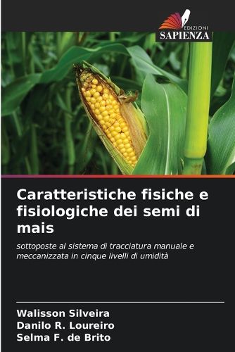 Cover image for Caratteristiche fisiche e fisiologiche dei semi di mais
