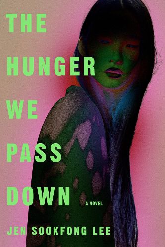 Cover image for The Hunger We Pass Down
