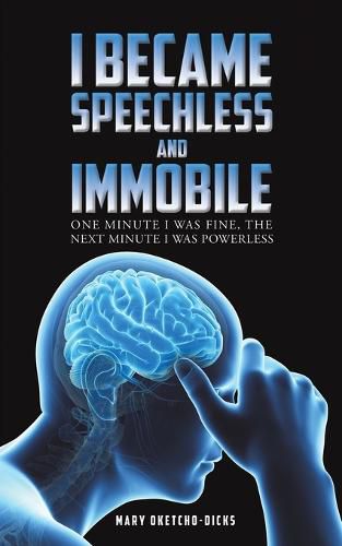 Cover image for I Became Speechless and Immobile