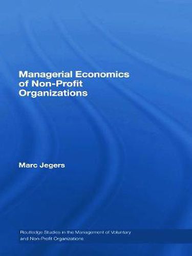 Cover image for Managerial Economics of Non-Profit Organizations