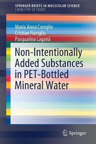 Cover image for Non-Intentionally Added Substances in PET-Bottled Mineral Water