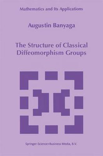 Cover image for The Structure of Classical Diffeomorphism Groups