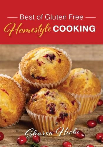 Cover image for Best of Gluten Free Homestyle Cooking