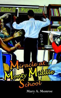 Cover image for Miracle at Monty Middle School