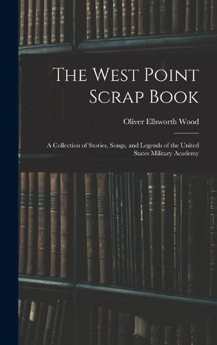 Cover image for The West Point Scrap Book