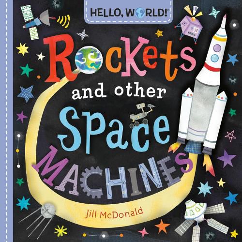 Cover image for Hello, World! Rockets and Other Space Machines