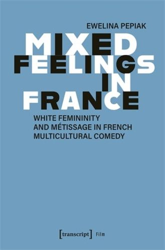 Cover image for Mixed Feelings in France