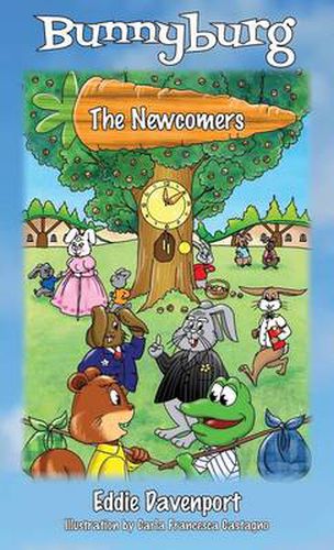 Cover image for Bunnyburg: The Newcomers