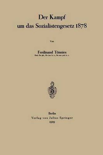 Der Kampf Um Das Sozialistengesetz 1878