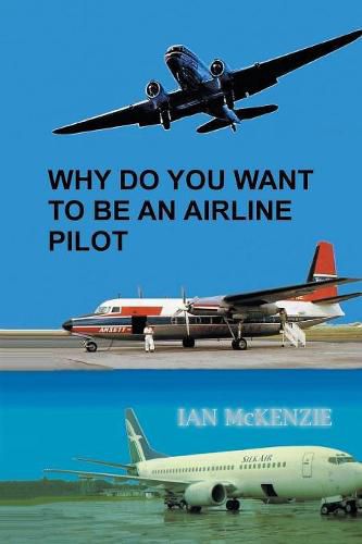 Cover image for Why Do You Want to Be an Airline Pilot