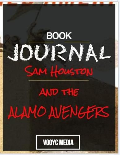 Book Journal: Sam Houston and the Alamo Avengers by Brian Kilmeade