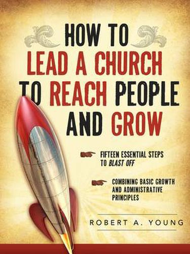 Cover image for How to Lead a Church to Reach People and Grow