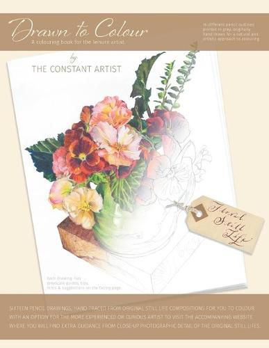 Cover image for Drawn to Colour - Floral Still Life: A Colouring Book for the Leisure Artist