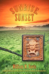Cover image for Sunrise, Sunset: A Memoir