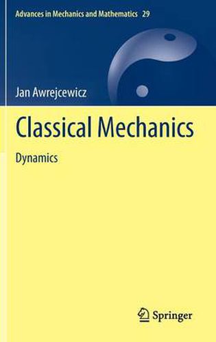 Cover image for Classical Mechanics: Dynamics