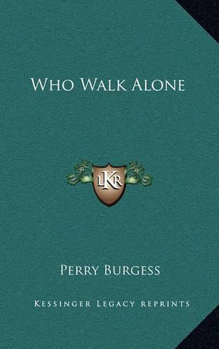 Cover image for Who Walk Alone