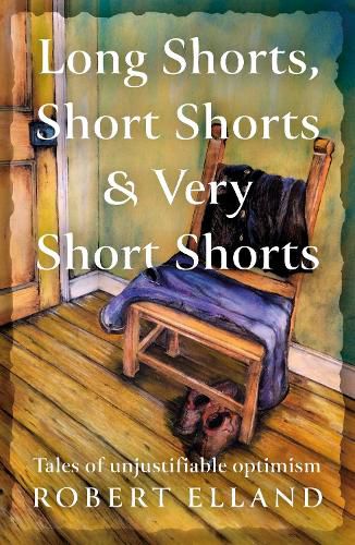 Cover image for Long Shorts, Short Shorts & Very Short Shorts
