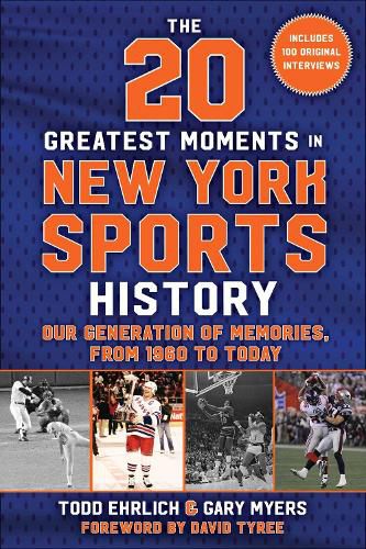 The 20 Greatest Moments in New York Sports History