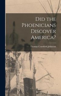 Cover image for Did the Phoenicians Discover America?