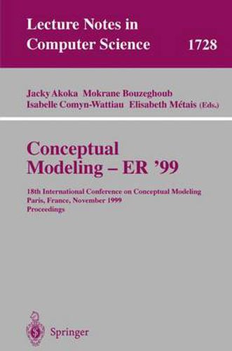 Cover image for Conceptual Modeling ER'99: 18th International Conference on Conceptual Modeling Paris, France, November 15-18, 1999 Proceedings