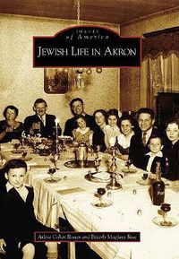 Cover image for Jewish Life in Akron