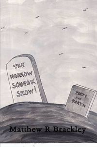 Cover image for The Narrow Squeak Show ! Part 1 and 2