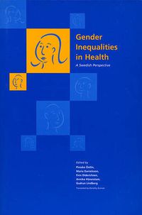 Cover image for Gender Inequalities in Health: A Swedish Perspective