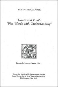 Cover image for Dante and Paul's  Five Words with Understanding: Bernardo Lecture Series, No. 1